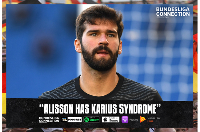 'Alisson Becker Has Loris Karius Syndrome'
